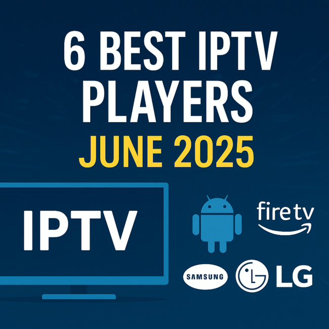 Best IPTV Players